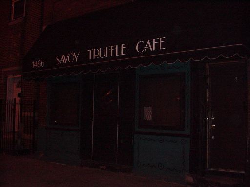 Savoy Truffle  , Chicago