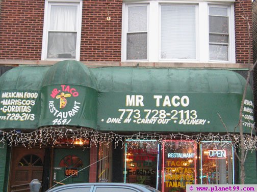 Mr. Taco's Place  , Chicago