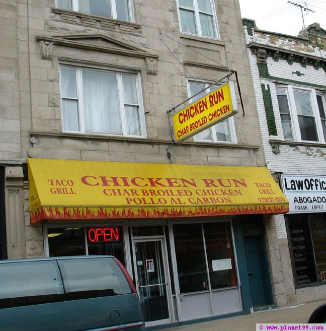 Chicken Run  , Chicago